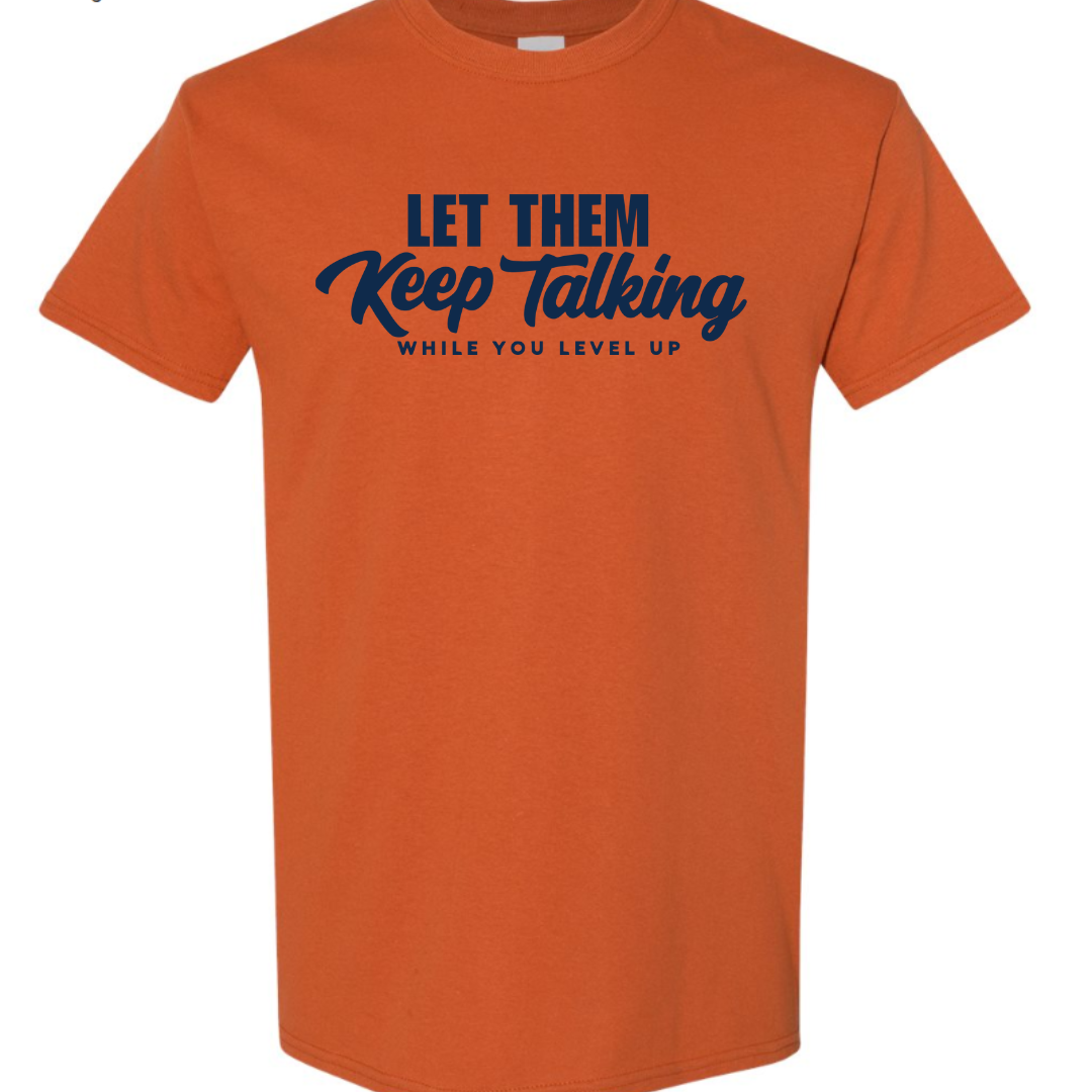 Let Them Keep Talking T-Shirt (Dark Navy Print)