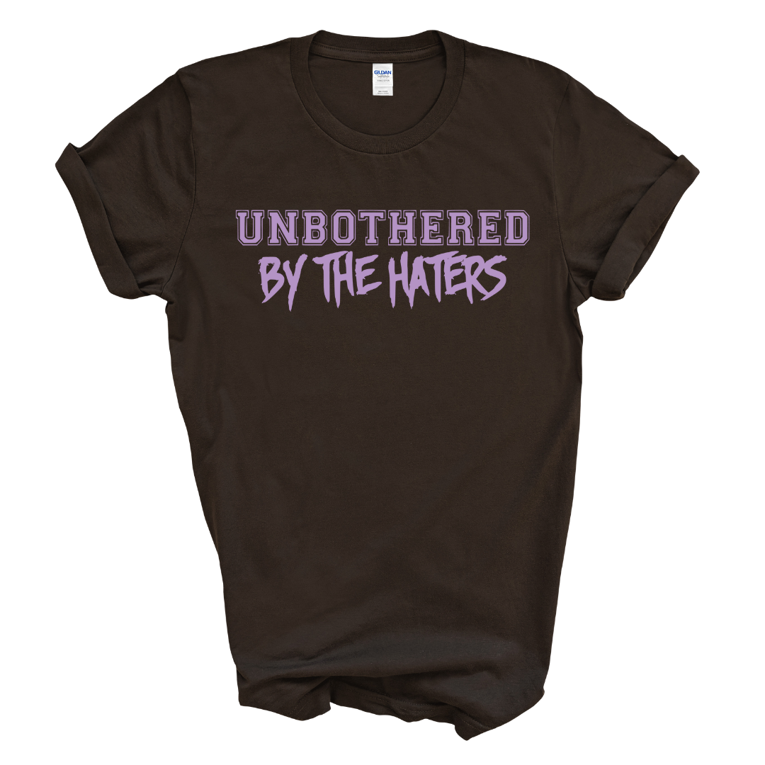 Unbothered By the Haters T-Shirt (Lavender Print)