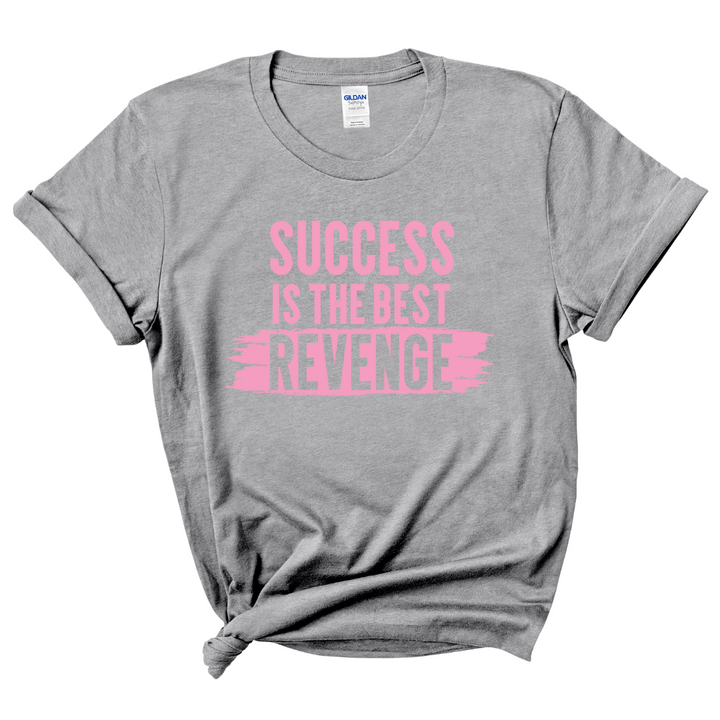 Success Is The Best Revenge T-Shirt (Pink Print)