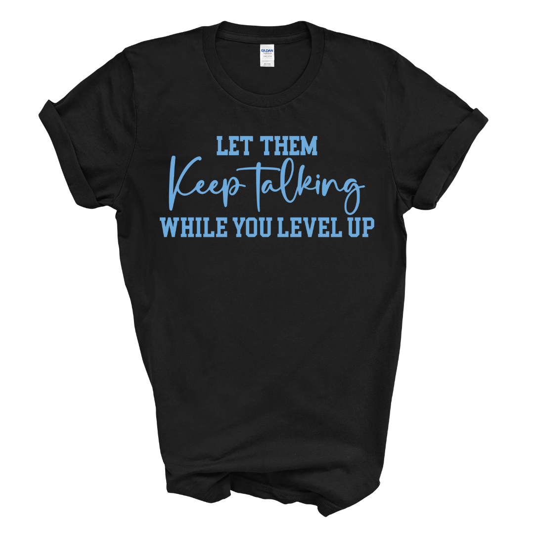 Let Them Talk T-Shirt (Columbia Blue Print)