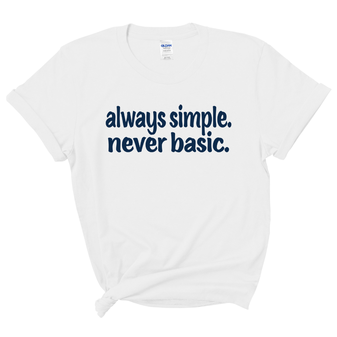 always simple. never basic. T-shirt (Dark Navy Print)