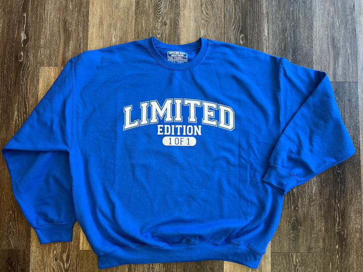 Limited Edition 1 of 1 Sweatshirt Only up to 3XL (White Print)
