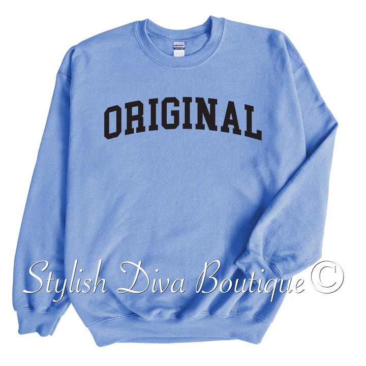 The ORIGINAL Sweatshirt Only up to 3XL (Black Print)