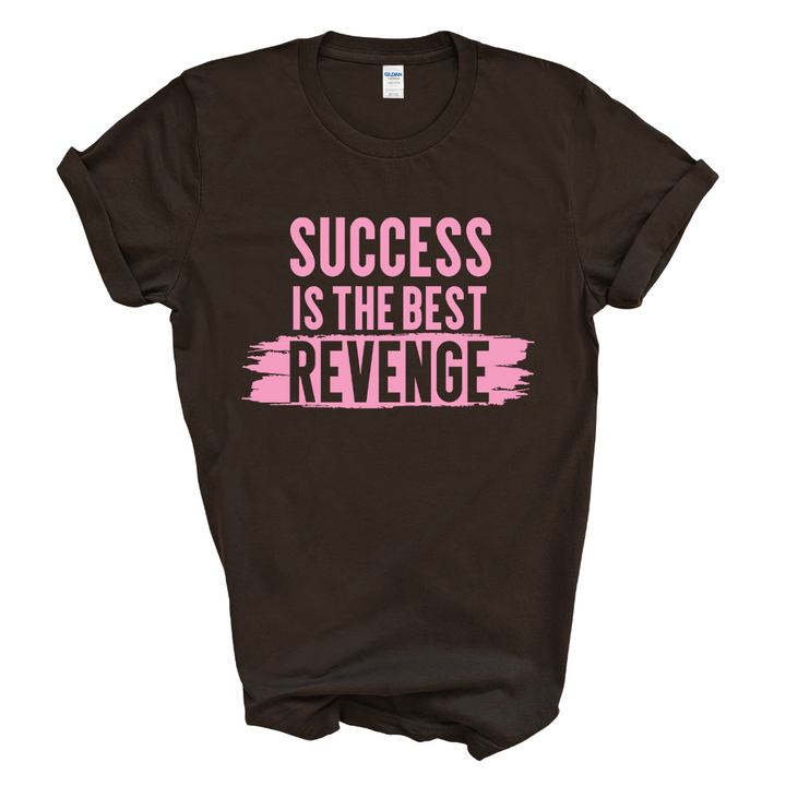 Success Is The Best Revenge T-Shirt (Pink Print)