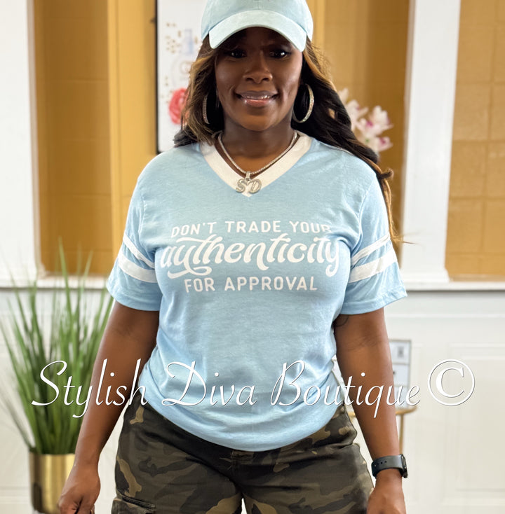 Don't Trade Your Authenticity Jersey Tee (Light Blue Shirt/White Print)