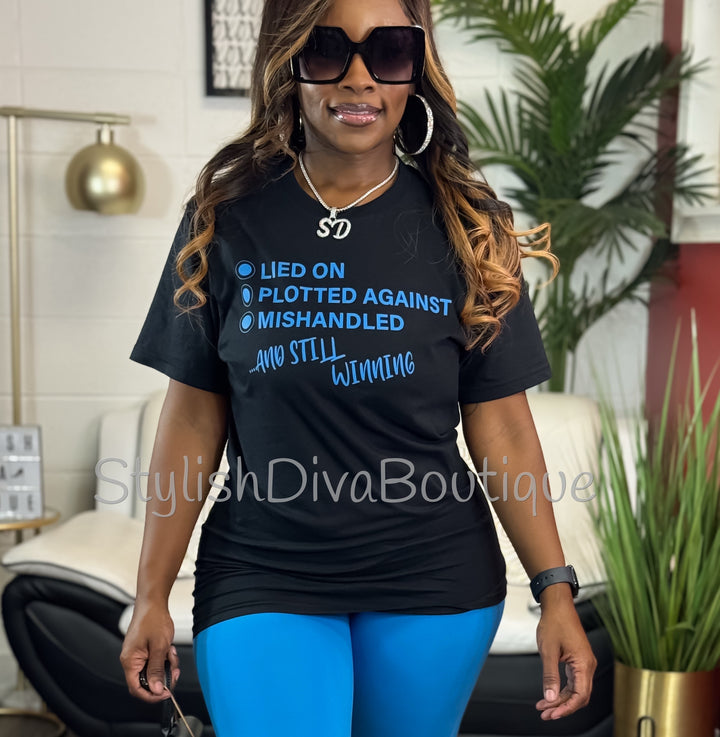 Still Winning T-Shirt (Ocean Blue Print)