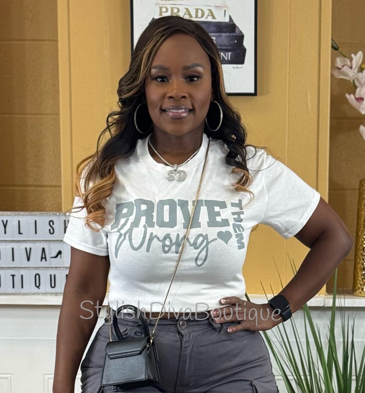 Prove Them Wrong Graphic Tee (Grey Print)