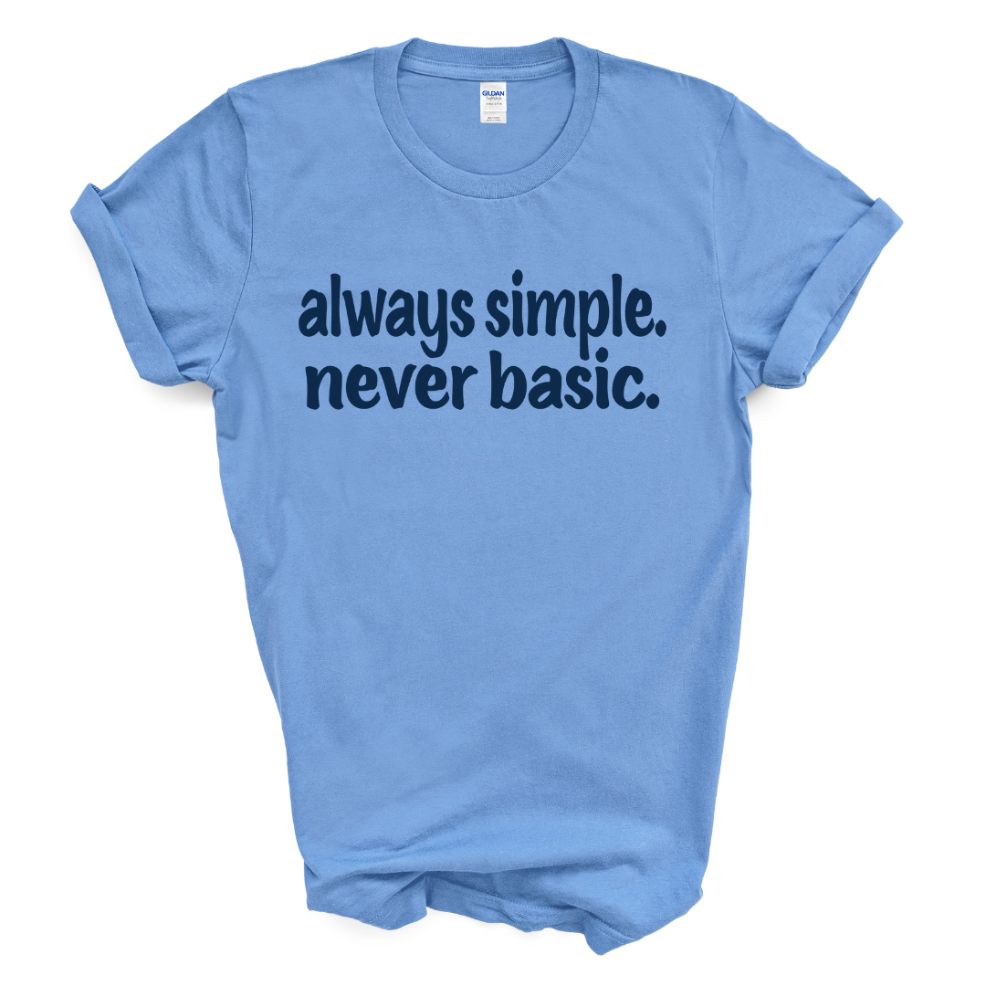 always simple. never basic. T-shirt (Dark Navy Print)