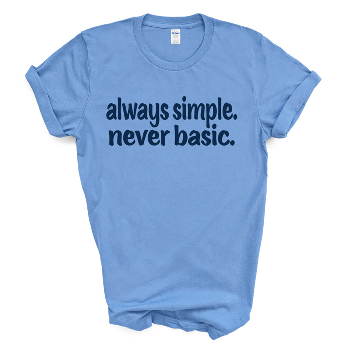 always simple. never basic. T-shirt (Dark Navy Print)