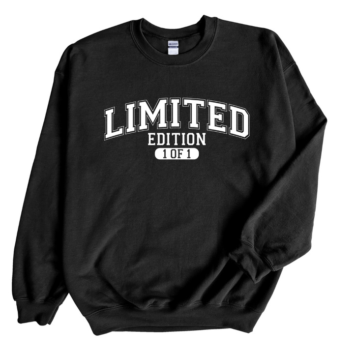 Limited Edition 1 of 1 Sweatshirt Only up to 3XL (White Print)