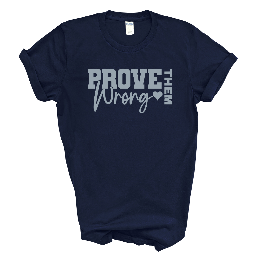 Prove Them Wrong Graphic Tee (Grey Print)