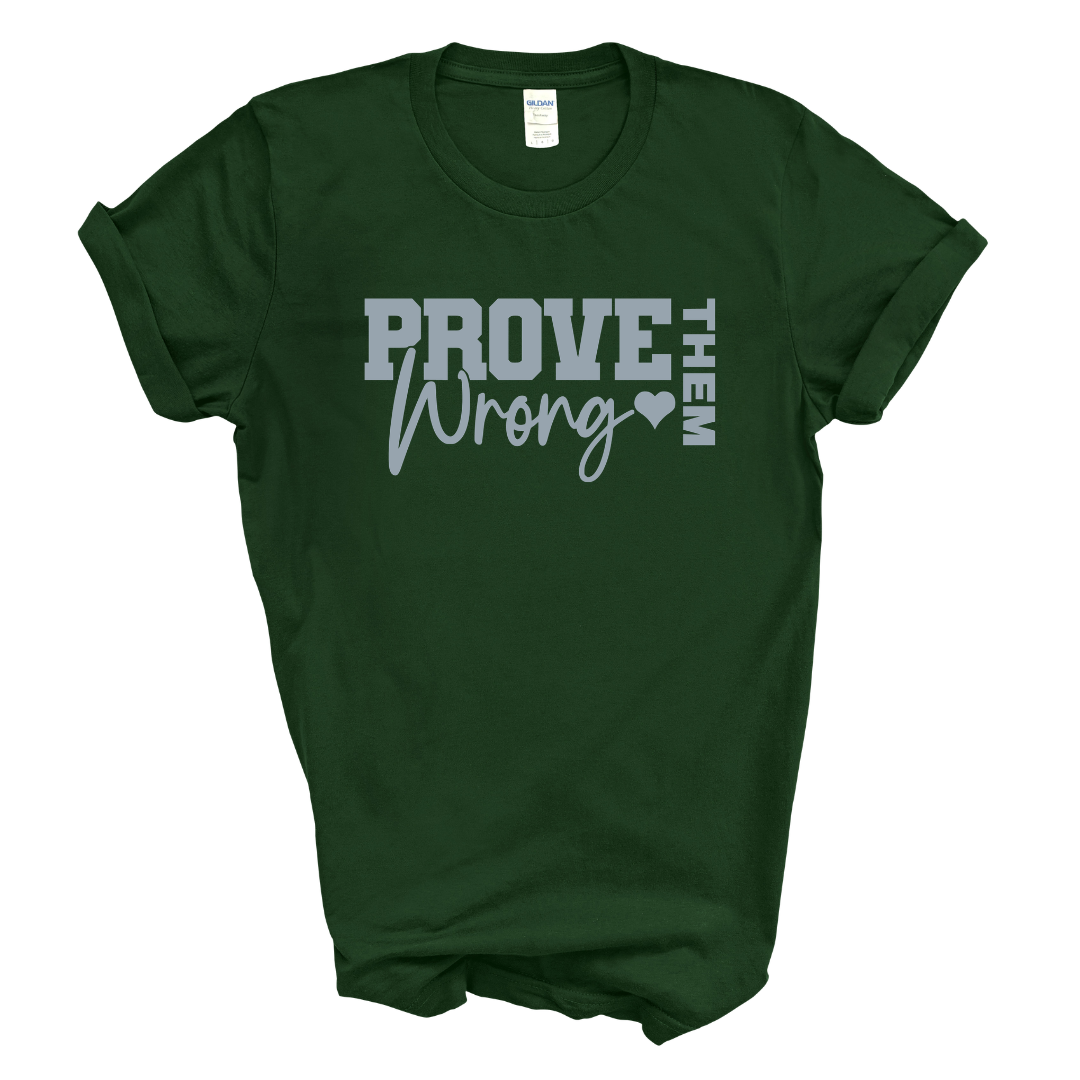 Prove Them Wrong Graphic Tee (Grey Print)